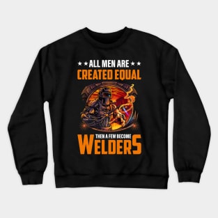 Welder Men Funny Saying Crewneck Sweatshirt